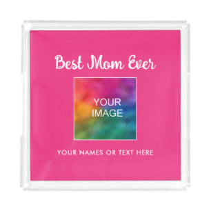 Modern Elegant Template Typography Best Mom Ever Acrylic Tray