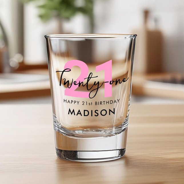 Modern Elegant Twenty One Pink 21st Birthday Shot Glass (Creator Uploaded)