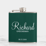 Modern Emerald Green Personalized Groomsman Flask<br><div class="desc">Personalized Groomsman Gifts
featuring personalized groomsman's name in white modern script font style with title and wedding date in modern sans serif font style on emerald green background.

Also perfect for best man,  father of the bride,  bridesmaid,  maid of honor,  mother of the bride and more.</div>