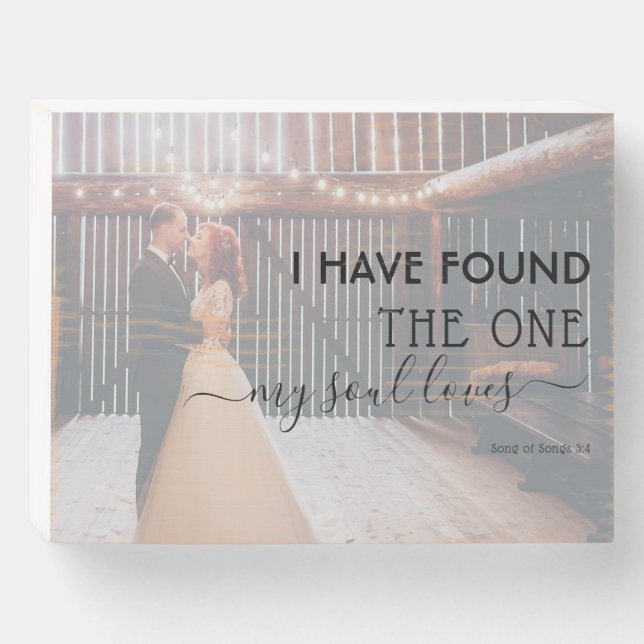 Modern Engaged Photo Found One My Soul Loves Wooden Box Sign (Front Horizontal)