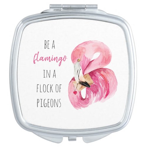 Modern Exotic Pink Watercolor Flamingo With Quote Compact Mirror