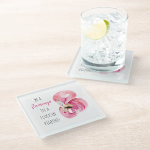 Modern Exotic Pink Watercolor Flamingo With Quote Glass Coaster