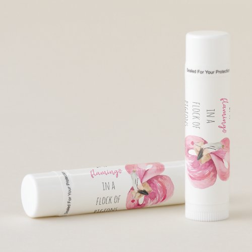 Modern Exotic Pink Watercolor Flamingo With Quote Lip Balm