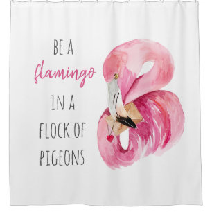 Modern Exotic Pink Watercolor Flamingo With Quote Shower Curtain