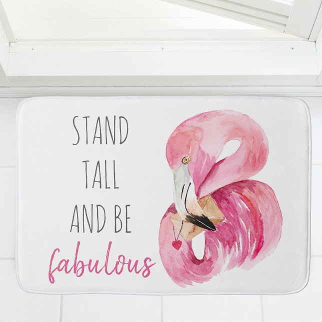 Modern Exotic Stand Tall And BE Fabulous Flamingo Bath Mat (Creator Uploaded)