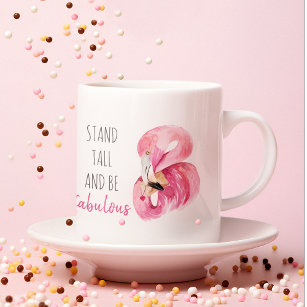 Modern Exotic Stand Tall And BE Fabulous Flamingo Two-Tone Coffee Mug