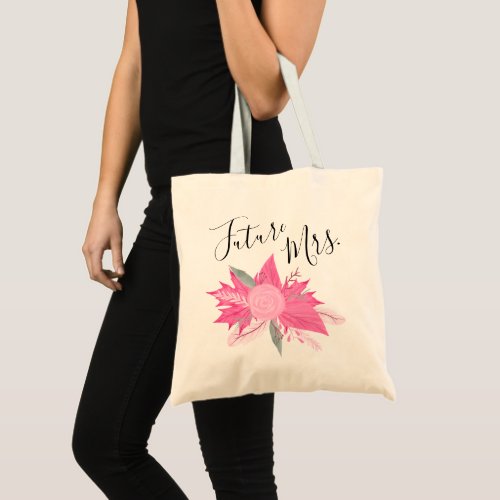 Modern fall pink floral watercolor future Mrs Tote Bag