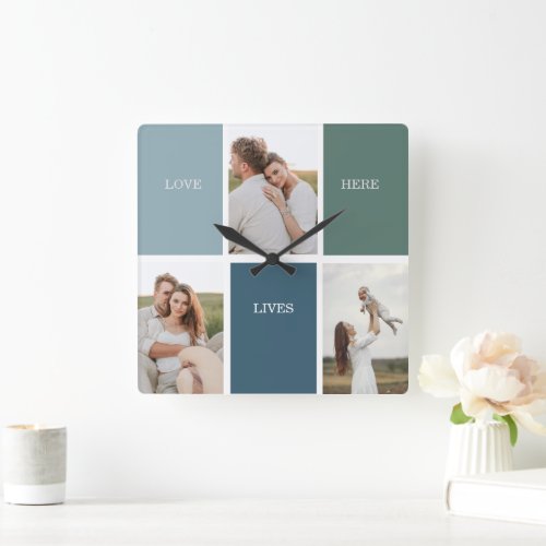 Modern Family Collage Photo  Love Live Here  Square Wall Clock