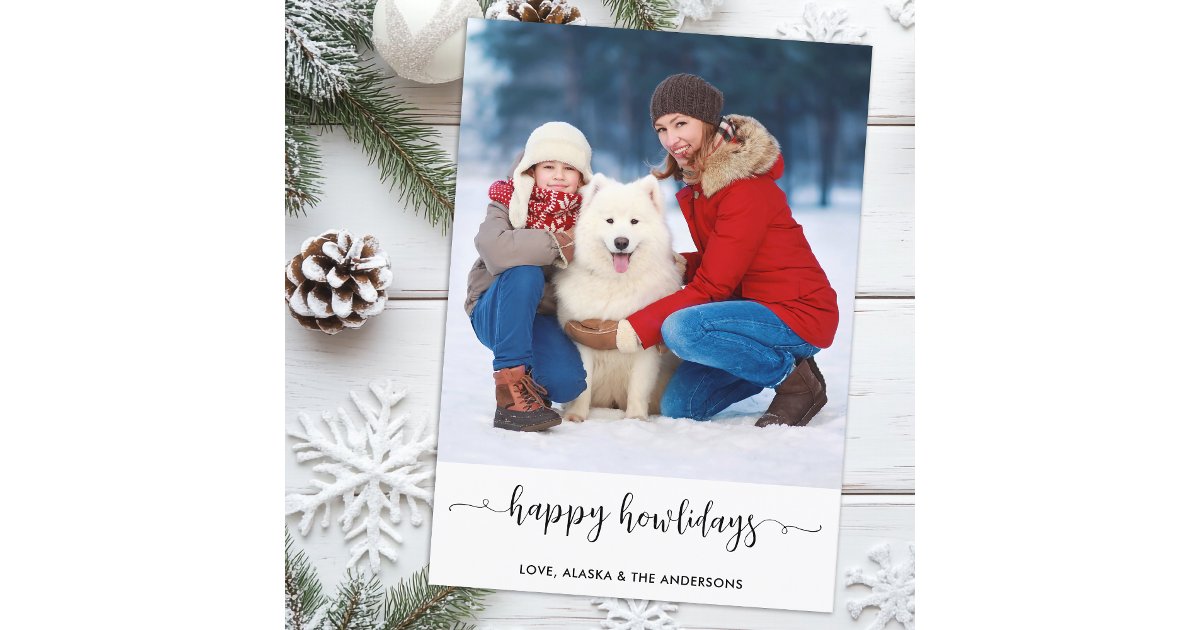 Modern Family Custom Dog Photo Happy Howlidays Holiday Card | Zazzle