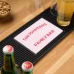 Modern Family Home Whiskey Tiki Grill Coffee Pink Bar Mat<br><div class="desc">Create your own custom, personalized, modern elegant design dark pink calligraphy typography script font monogrammed on light baby pink background, chic stylish cool funky classy fun, durable molded PVC, Bar and Grill Mat, featuring a slotted surface to effectively capture spilled drinks. Simply type in your family name / bar name...</div>