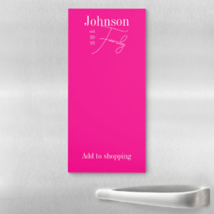 Modern Family Name Hot Pink Shopping List Magnetic Notepad