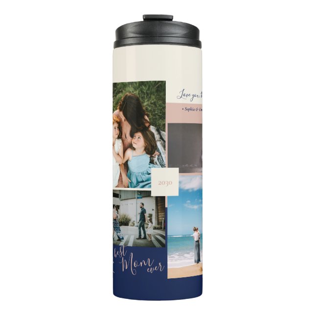 Modern Family Photo Collage Best Mom Ever Thermal Tumbler (Front)