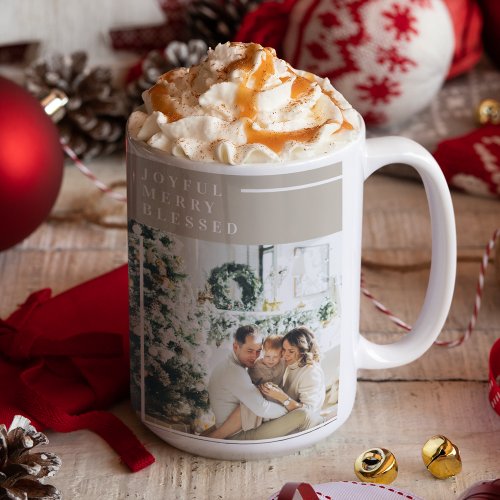 Modern Family Photo  Joyful Merry Blessed  Coffee Mug