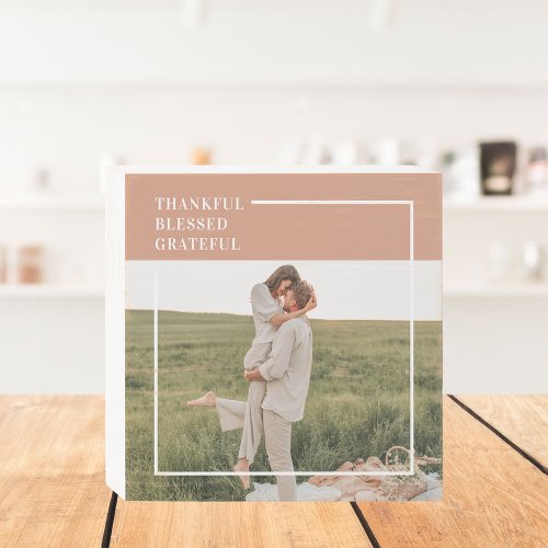 Modern Family Photo  Thankful Blessed Grateful Wooden Box Sign