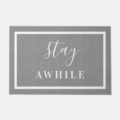 Modern Farmhouse Stay Awhile Doormat
