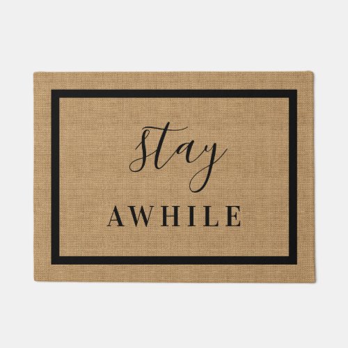 Modern Farmhouse Stay Awhile Doormat