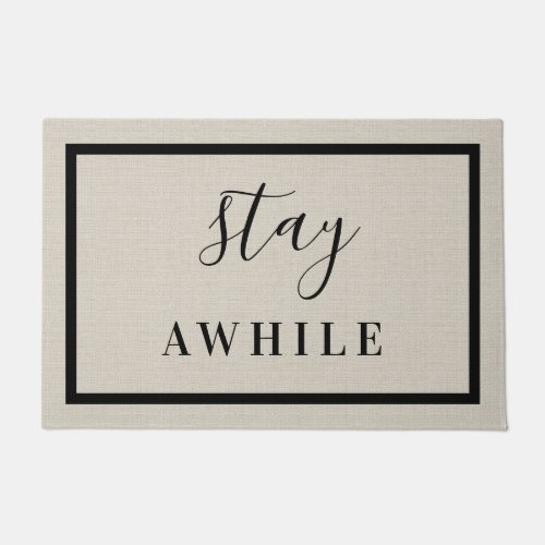 Modern Farmhouse Stay Awhile Doormat