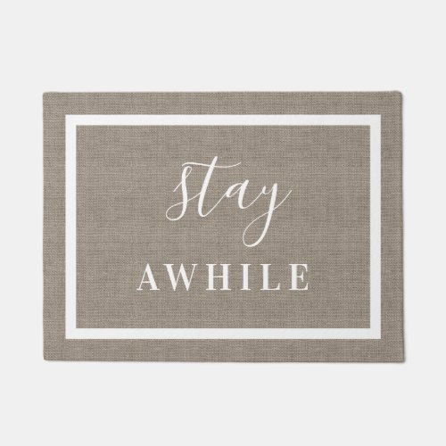 Modern Farmhouse Stay Awhile Doormat