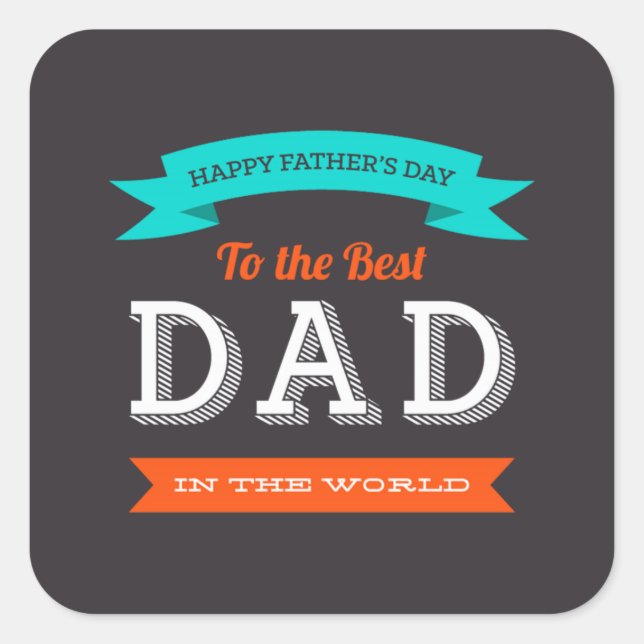 Modern Father's Day Typography Design Square Sticker (Front)