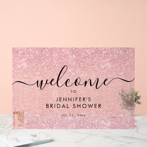 Modern Faux Glitter Bridal Shower Welcome ROSEGOLD Acrylic Sign