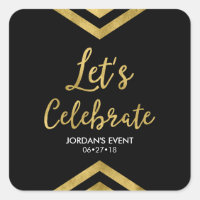 Modern Faux Gold Chevron Geometric Let's Celebrate Square Sticker