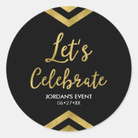 Modern Faux Gold Chevron Let's Celebrate Round Classic Round Sticker