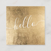 Modern faux gold foil script beauty girly hello square business card (Front)