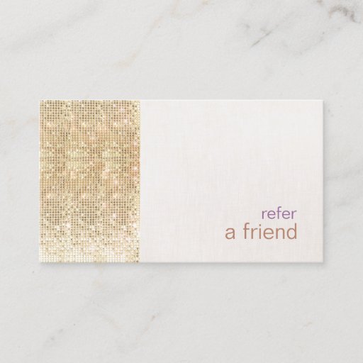 Customizable Modern FAUX Gold Sequins Refer A Friend Card Salon Business Card