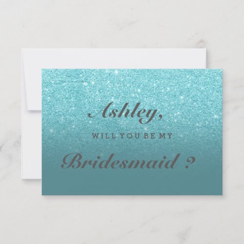 Modern faux teal glitter ombre be my bridesmaid invitation