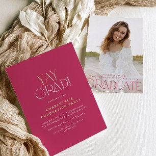 Modern Fete Foil Pink Yay Grad Photo Graduation Invitation