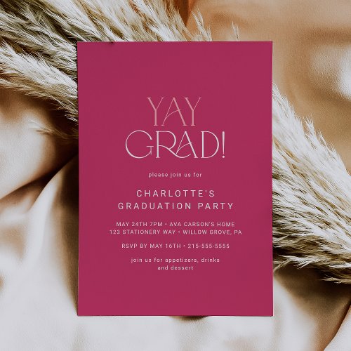 Modern Fete  Hot Pink Yay Grad Graduation Party Invitation