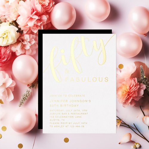 Modern Fifty And Fabulous 50th Birthday Gold Foil Invitation