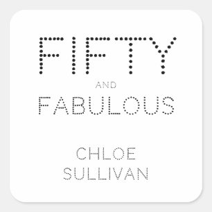 Modern Fifty and Fabulous Bold 50th Birthday Party Square Sticker