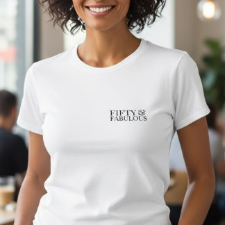 Modern Fifty and Fabulous Bold 50th  T-Shirt