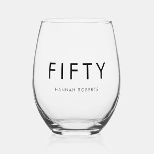 Modern Fifty Name Date Bold 50th Birthday Party Stemless Wine Glass