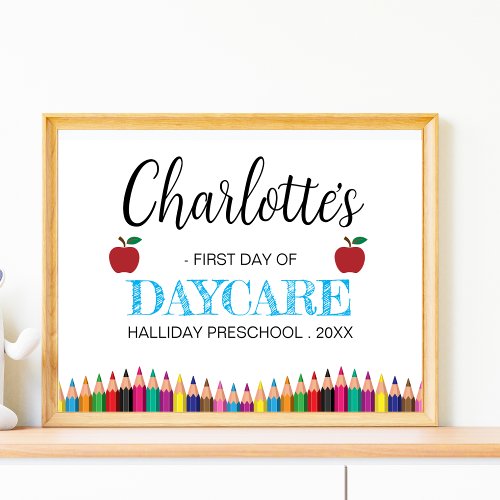 Modern First Day of Daycare 1st Day of Nursery Poster