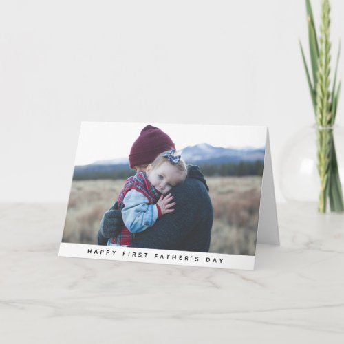 Modern First Fathers Day Photo Card