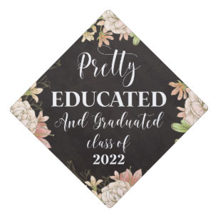 Modern Floral Pretty Educated and Graduated 2023 Graduation Cap Topper