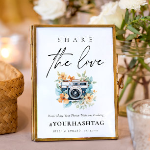 Modern Floral Share The Love Wedding Hashtag Sign