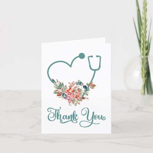 Modern Floral Stethoscope Heart Nurse or Doctor Thank You Card