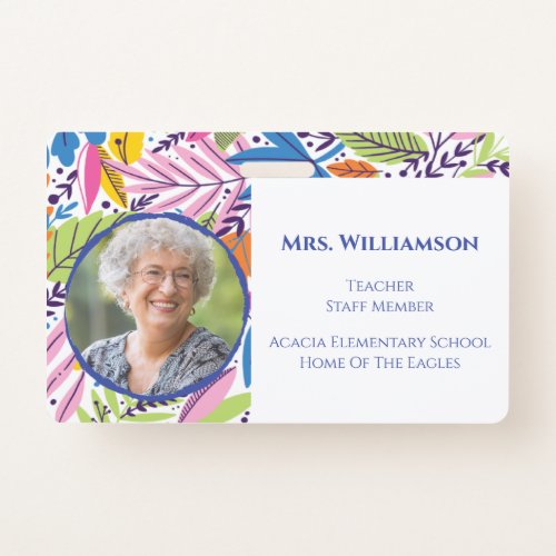 Modern Floral Teacher Educator Staff Photo ID Badge