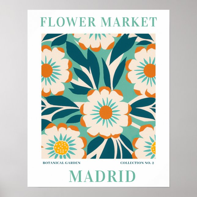 Modern Flower Market Madrid Flowers botanical Poster (Front)