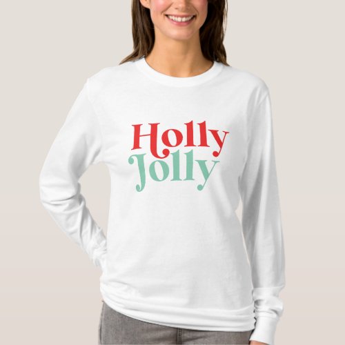 Modern Font Boho Holly Jolly Christmas T_Shirt