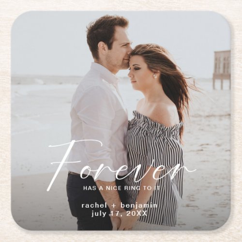 Modern Forever has a nice ring Photo Engagement  Square Paper Coaster