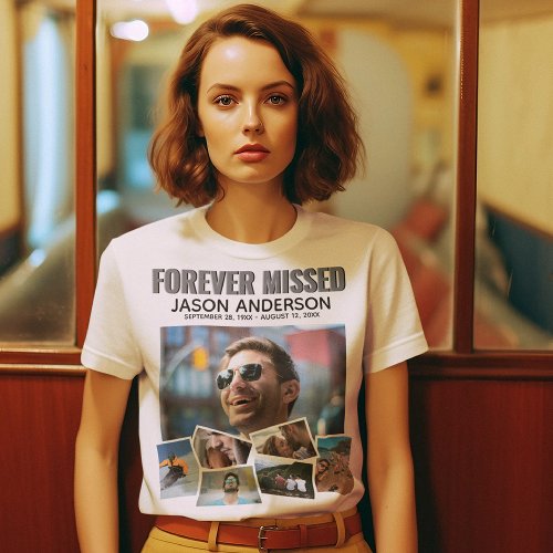 Modern Forever Missed Memorial Photo Collage T_Shirt