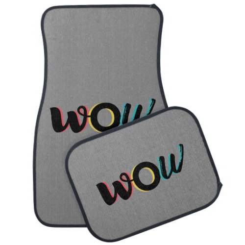 Modern fun colorful typography design of Wow Car Floor Mat