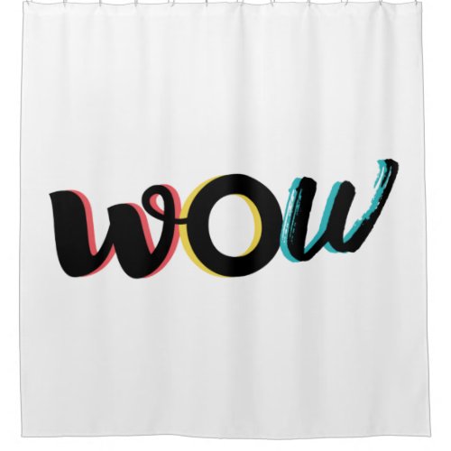 Modern fun colorful typography design of Wow Shower Curtain