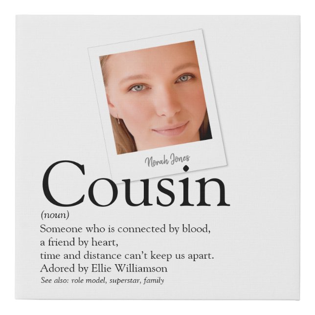 Modern Fun Cousin Definition Photo Faux Canvas Print (Front)