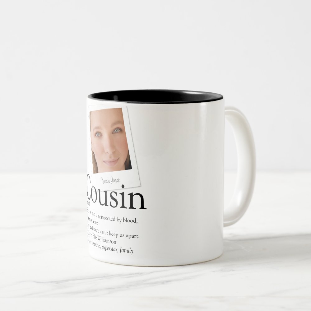 Disover Modern Fun Cousin Definition Photo Two-Tone Coffee Mug