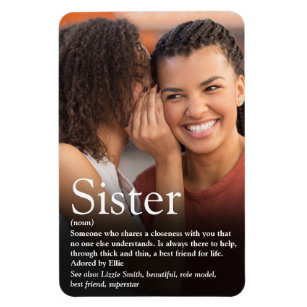 Modern Fun Photo Cool Best Sister Ever Definition Magnet